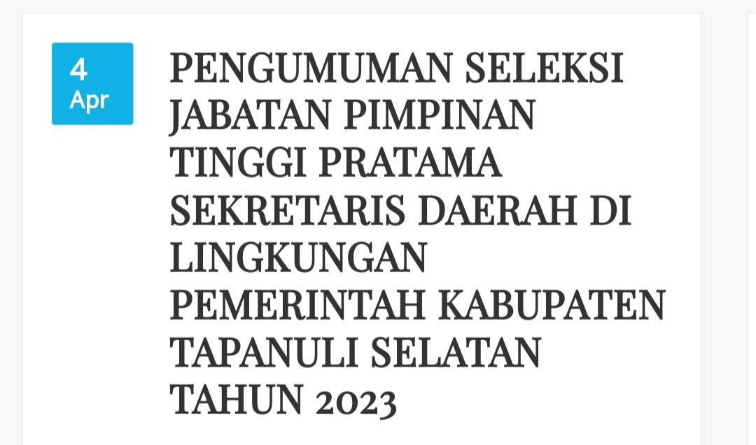 PENGUMUMAN SELEKSI JABATAN PIMPINAN TINGGI PRATAMA SEKRETARIS DAERAH DI LINGKUNGAN PEMERINTAH KABUPATEN TAPANULI SELATAN TAHUN 2023