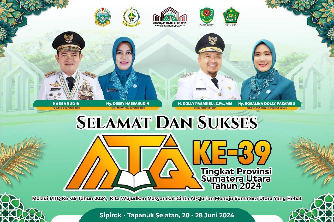 Mari kita sukseskan pelaksanaan MTQ ke-39 Tingkat Provinsi Sumatera Utara